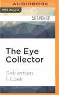 The Eye Collector