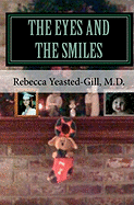 The Eyes and the Smiles: Inspired by a True Story