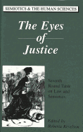 The Eyes of Justice: Seventh Round Table on Law and Semiotics