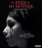 The Eyes of My Mother [Blu-ray]