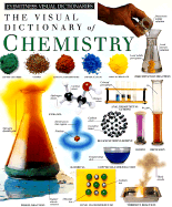 The Eyewitness Visual Dictionary of Chemistry