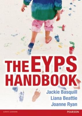 The EYPS Handbook - Basquill, Jackie, and Beattie, Liana, and Ryan, Joanne