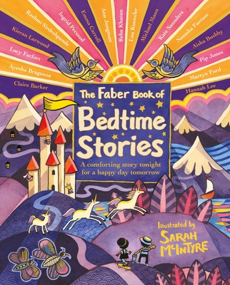 The Faber Book of Bedtime Stories: A comforting story tonight for a happy day tomorrow - Various, and Jungman, Ann (Contributions by), and Carroll, Emma (Contributions by)