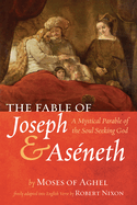 The Fable of Joseph and As?neth