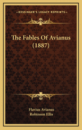 The Fables of Avianus (1887)