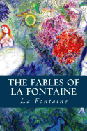 The Fables of La Fontaine