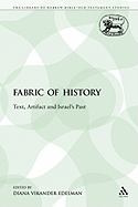 The Fabric of History: Text, Artifact and Israel's Past
