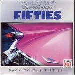 The Fabulous Fifties, Vol. 3: Back to the Fifties [Time Life]