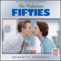 The Fabulous Fifties, Vol. 4: Romantic Moments - Various Artists