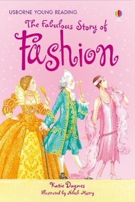 The Fabulous Story of Fashion - Daynes, Katie