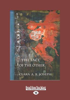 The Face of the Other - Joseph, Clara A. B.