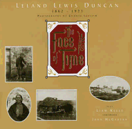 The Face of Time: Photographs of County Leitrim - Duncan, Leland Lewis, and Kelly, Liam, and McGahern, John (Foreword by)