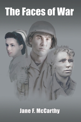 The Faces of War - McCarthy, Jane