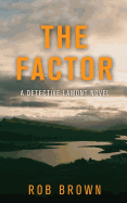 The Factor: A Detective Lamont Novel