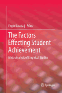 The Factors Effecting Student Achievement: Meta-Analysis of Empirical Studies