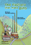 The Factory That Made Guns