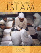 The Facts About Islam - Cooper, Alison