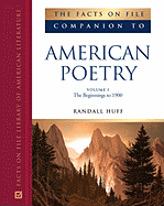 The Facts on File Companion to American Poetry, 2-Volume Set - Huff, Randall