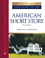 The Facts on File Companion to the American Short Story, 2-Volume Set, Second Edition