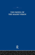 The Fading of the Maoist Vision: City and Country in China's Development