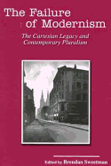 The Failure of Modernism: The Cartesian Legacy and Contemporary Pluralism