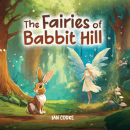 The Fairies of Rabbit Hill