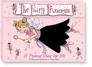 The Fairy Princess: A Pretend Dress-Up Kit