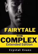 The Fairy Tale Complex: Extended Edition