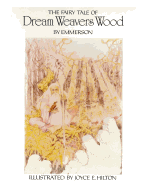 The Fairy Tale of Dream Weavers Wood: Dream Faries