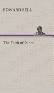 The Faith of Islam