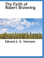 The Faith of Robert Browning