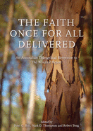 The Faith Once for All Delivered: An Australian Evangelical Response to the Windsor Report