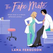 The Fake Mate: an unmissable steamy paranormal fake dating romcom