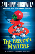 The Falcon's Malteser: A Diamond Brothers Mystery