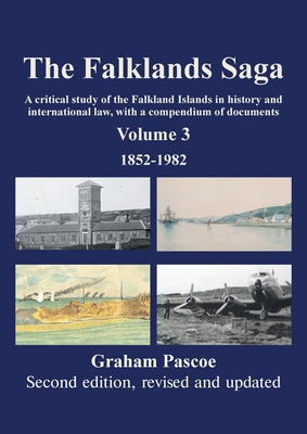 The Falklands Saga: Volume 3 - Pascoe, Graham