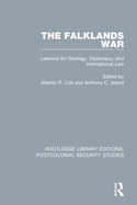 The Falklands War: Lessons for Strategy, Diplomacy, and International Law