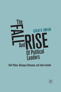 The Fall and Rise of Political Leaders: Olof Palme, Olusegun Obasanjo, and Indira Gandhi