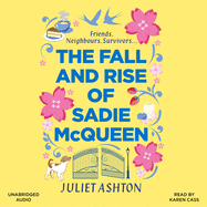 The Fall and Rise of Sadie McQueen: Cold Feet meets David Nicholls, with a dash of Jill Mansell