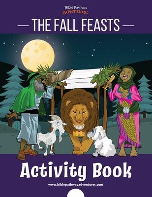 The Fall Feasts Activity Book - Adventures, Bible Pathway (Creator), and Reid, Pip