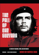 The Fall of Che Guevara - Ryan, Henry Butterfield, and McGonagle, Richard (Read by)