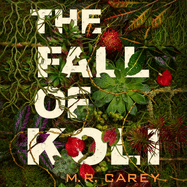 The Fall of Koli Lib/E