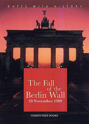 The Fall of the Berlin Wall - Williams, Brian