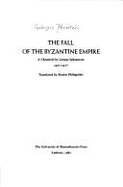 The Fall of the Byzantine Empire: A Chronicle - Phrantzes, Georgios