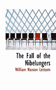 The Fall of the Nibelungers