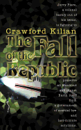The Fall of the Republic: A Novel of the Chronoplane Wars
