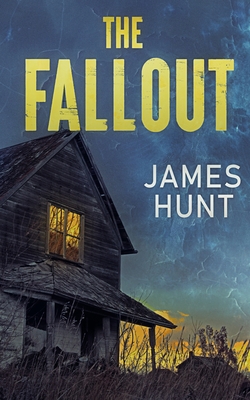 The Fall Out - Hunt, James