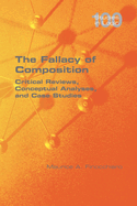 The Fallacy of Composition: Critical Reviews, Conceptual Analyses, and Case Studies