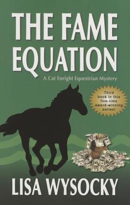 The Fame Equation: A Cat Enright Mystery - Wysocky, Lisa