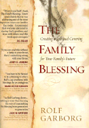The Family Blessing: Creating a Spiritual Covering for Your Family's Future