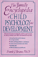 The Family Encyclopedia of Child Psychology and Development